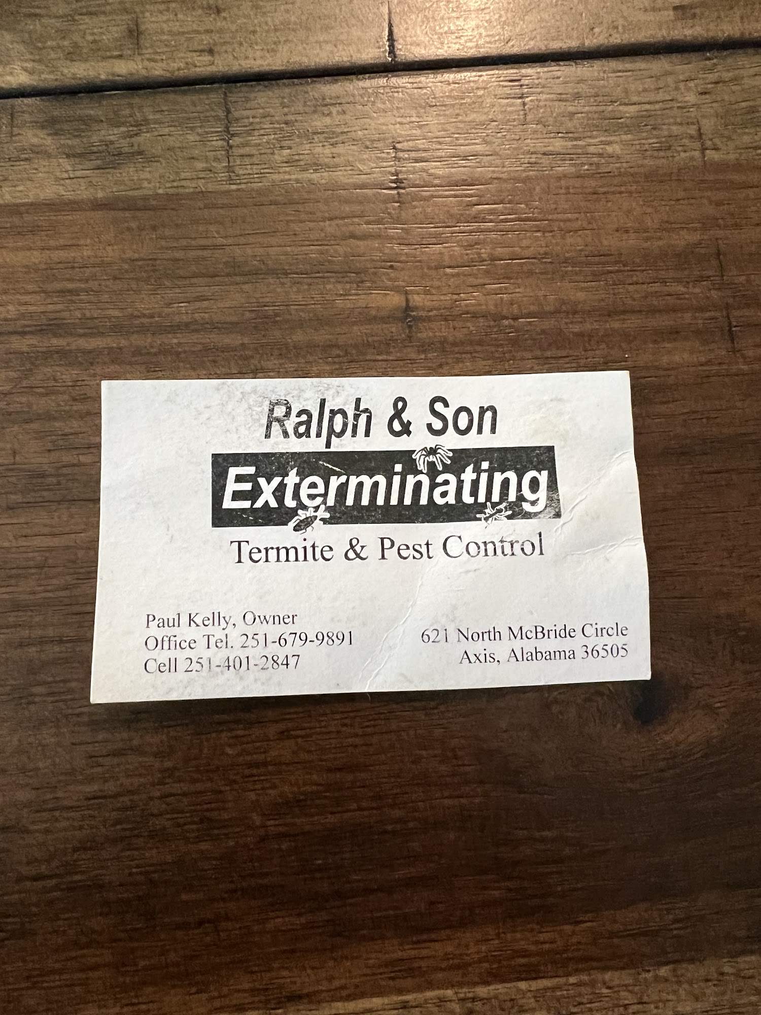 Ralph & Son Exterminating Services 621 N McBride Cir, Axis Alabama 36505