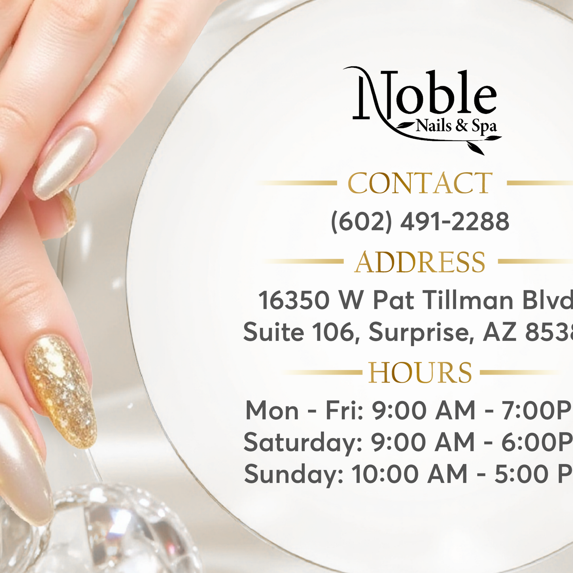 Noble nails & Spa 16350 W Pat Tillman Blvd #106, Surprise Arizona 85387