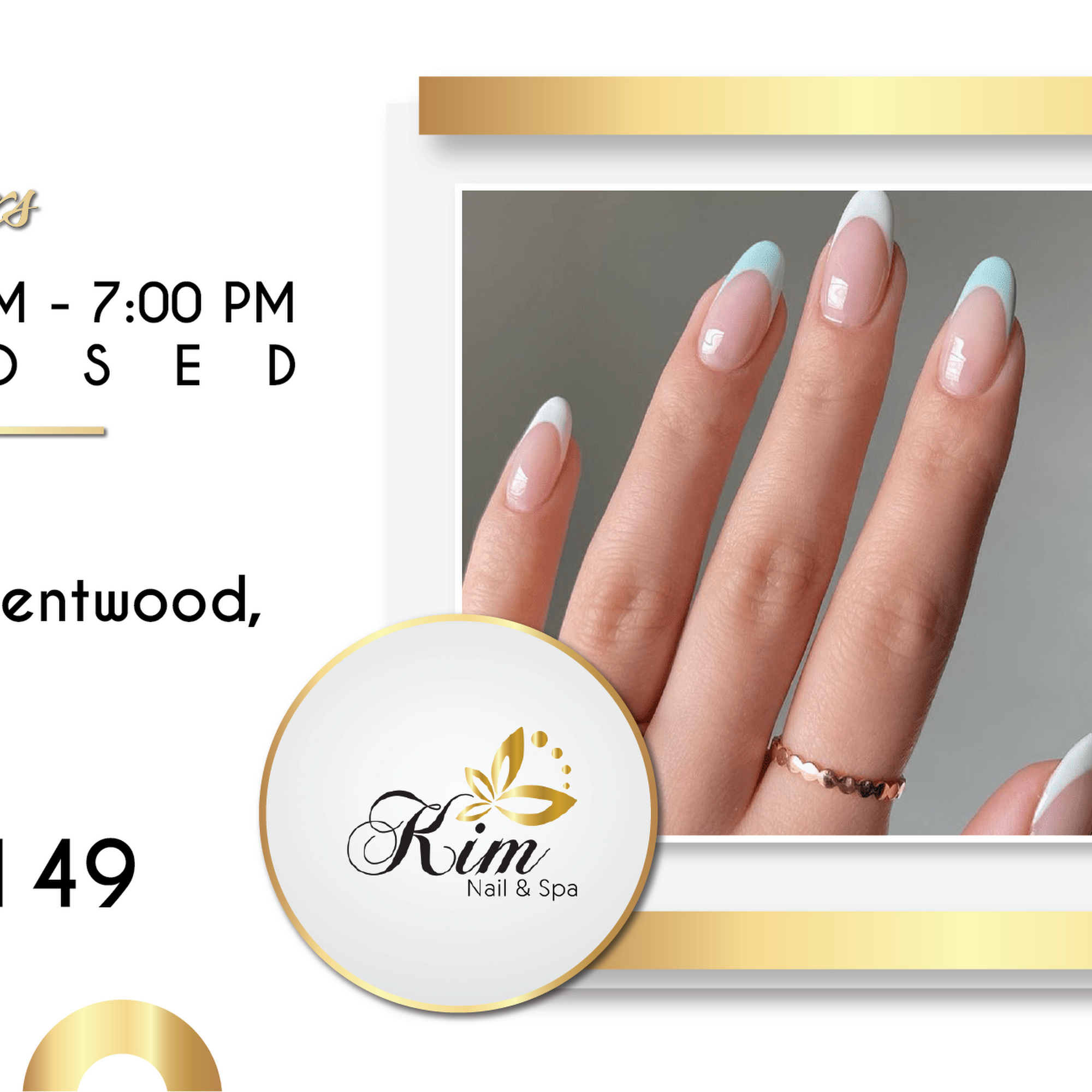 Nail and Spa by Kim 8375 Brentwood Blvd, Brentwood California 94513