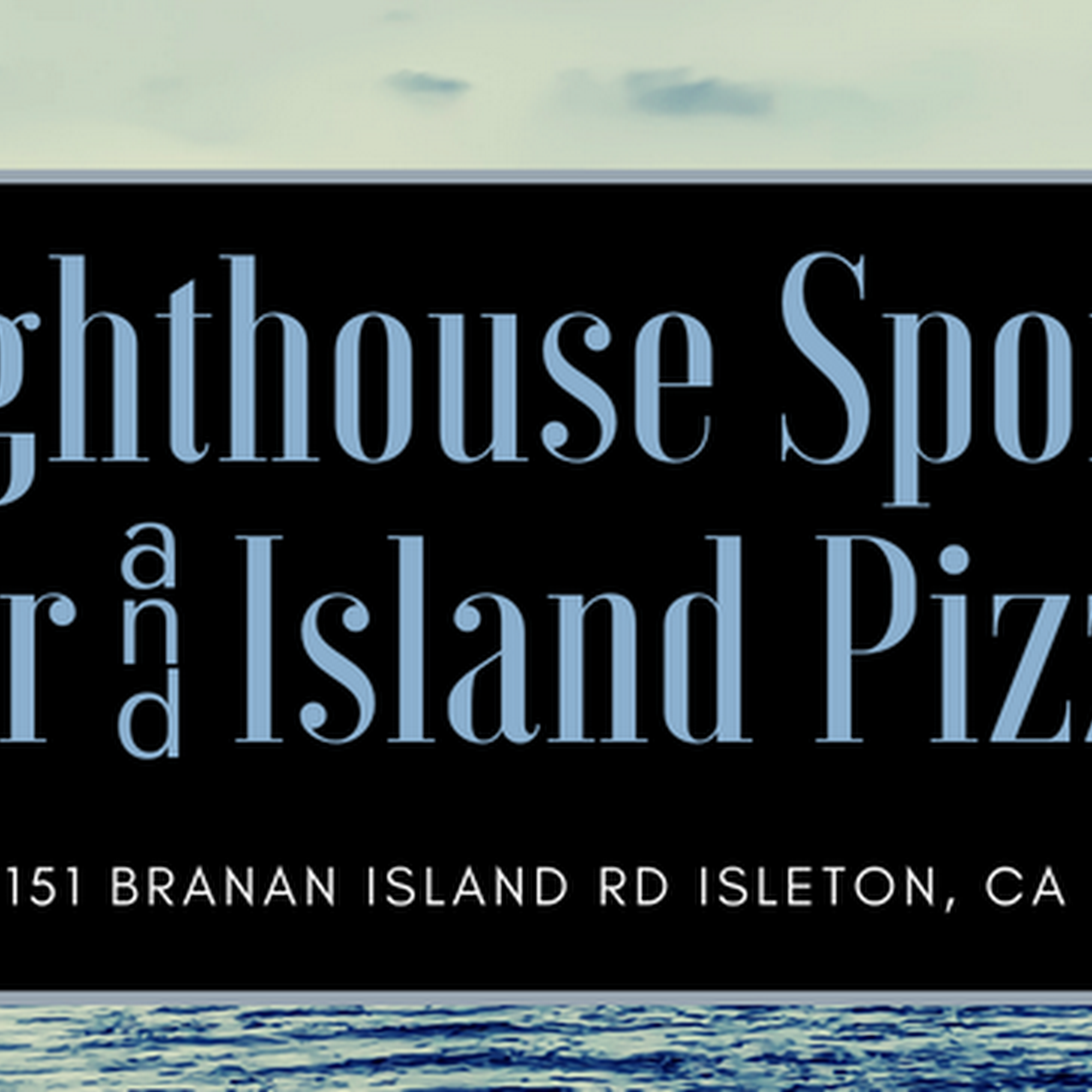 Lighthouse Sports Bar and Island Pizza Isleton