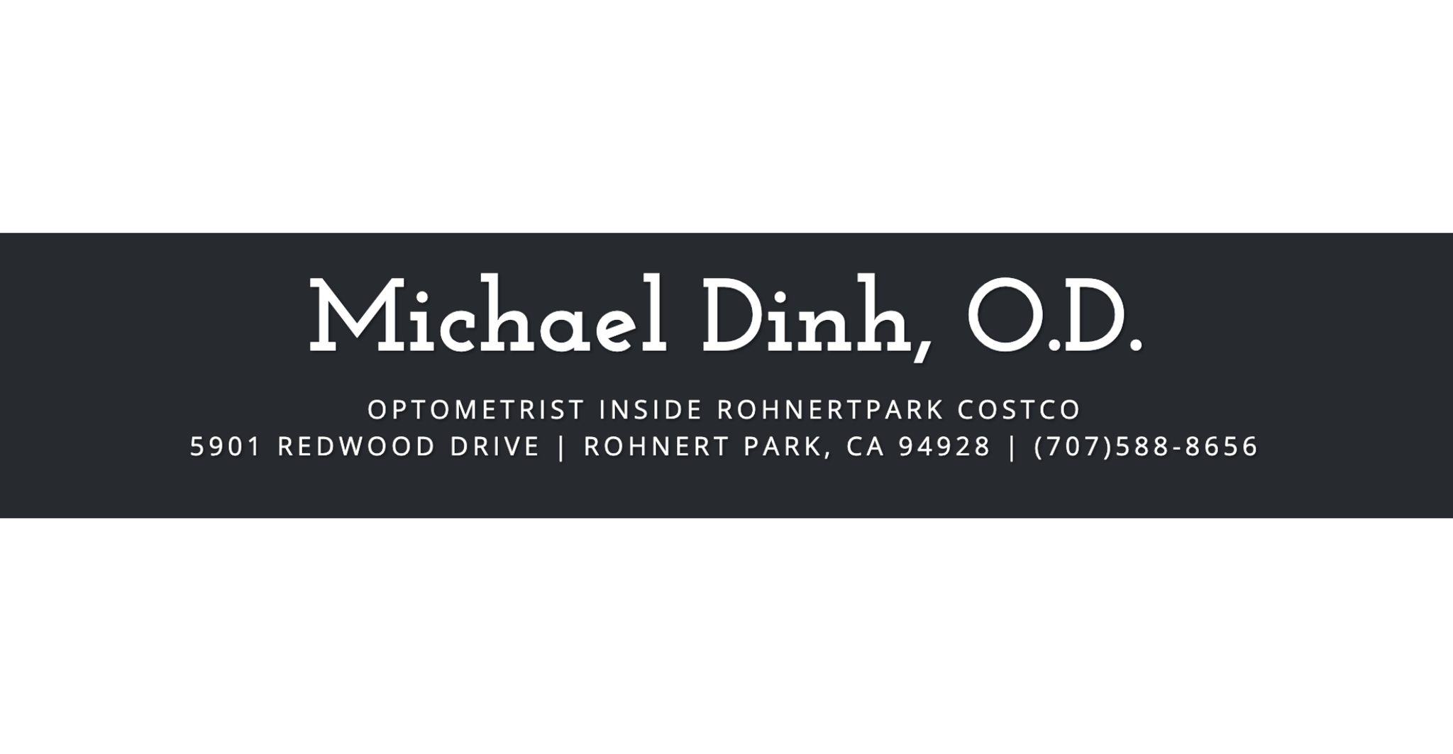 Michael Dinh OD, Optometrist Inside Rohnert Park Costco