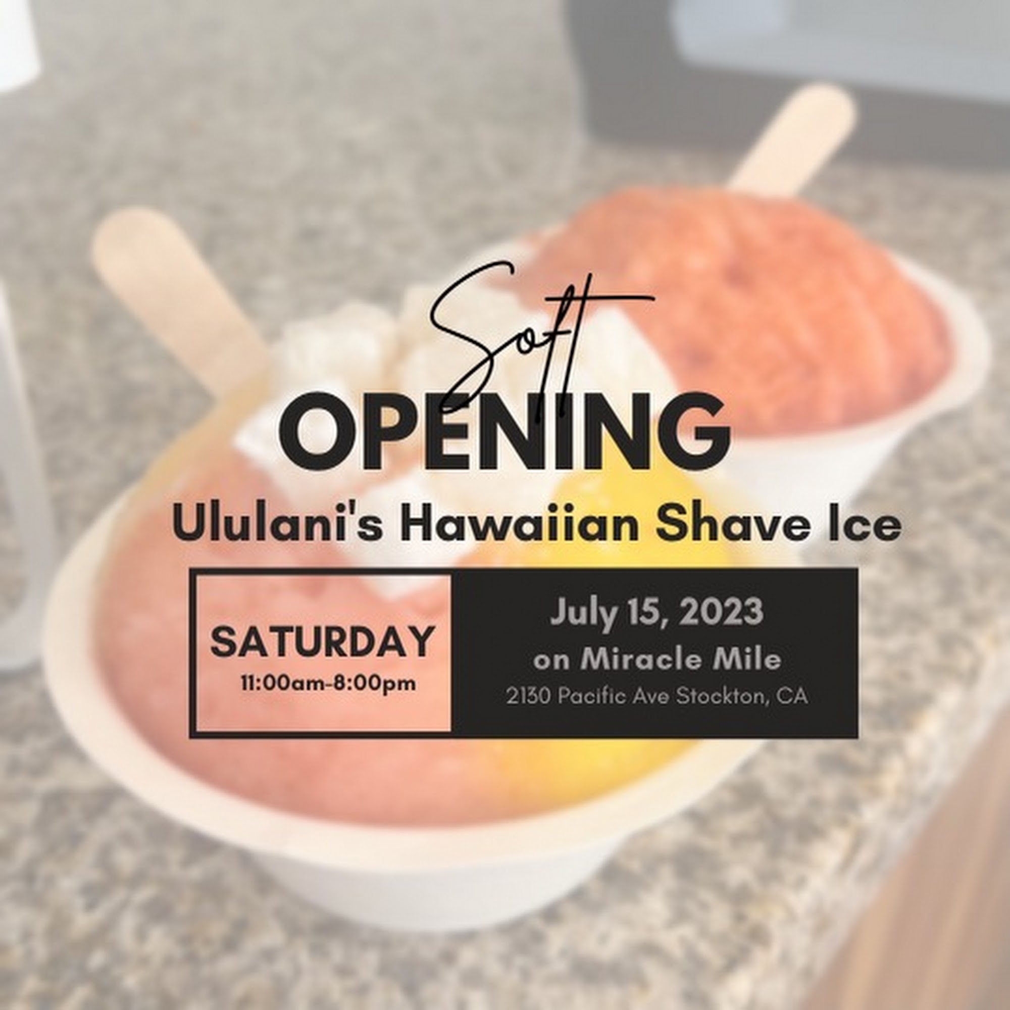 Ululani’s Hawaiian Shave Ice - Stockton Stockton