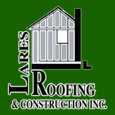 Lares Roofing & Construction Inc