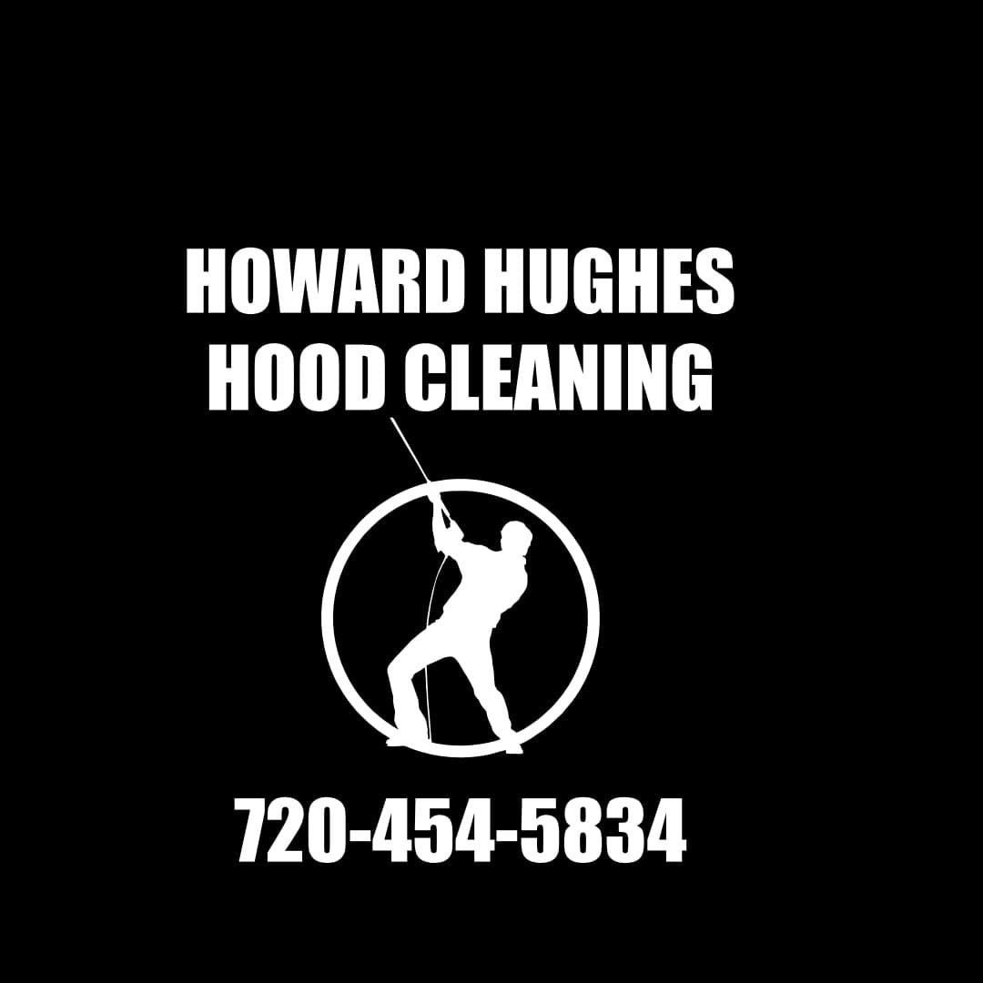 Howard Hughes Hood Cleaning