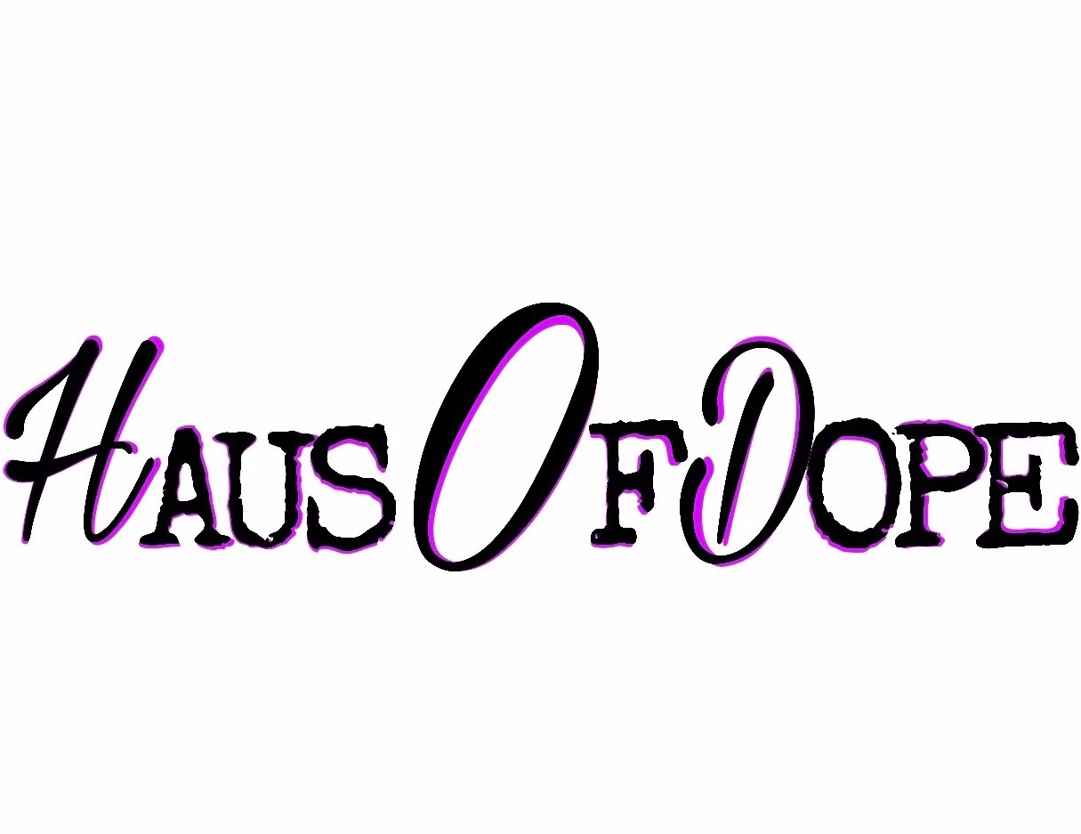 Haus Of Dope