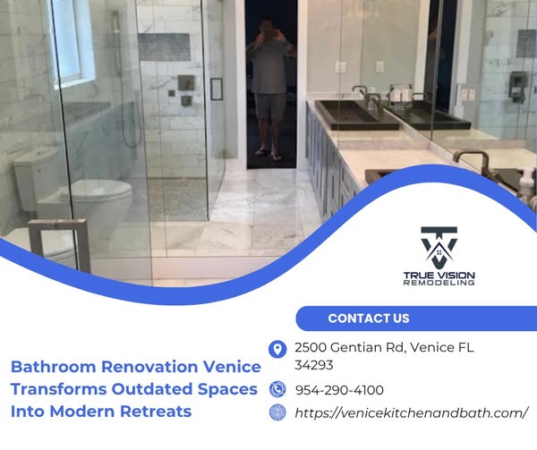 Bathroom Renovations: True Vision Remodeling Venice