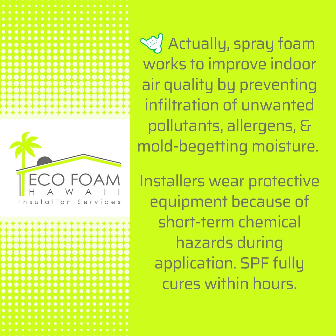 Eco Foam Hawaii - Spray Foam Insulation