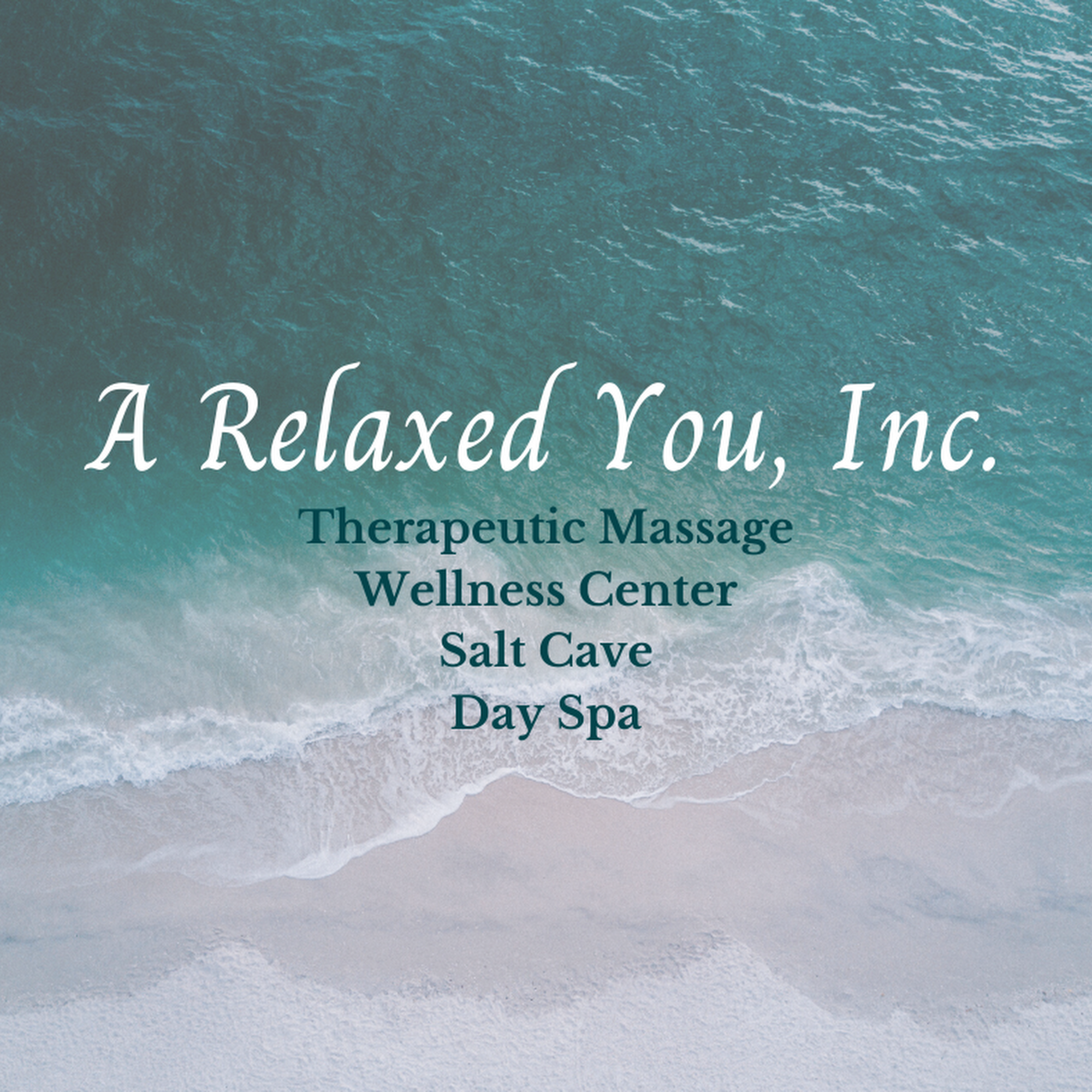 A Relaxed You Therapeutic Massage/Day Spa/Wellness Center, Inc.