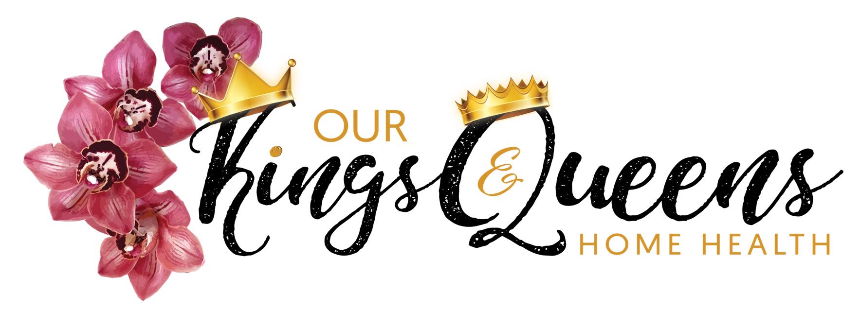 Our Kings And Queens Home Health LLC