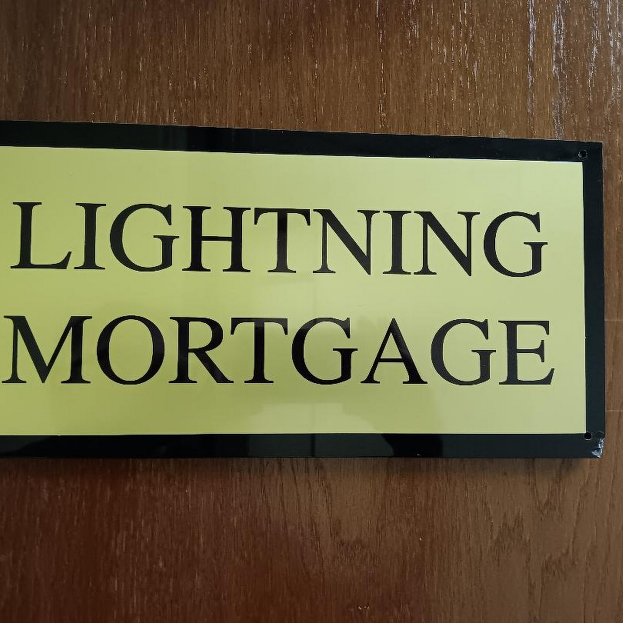Lightning Mortgage