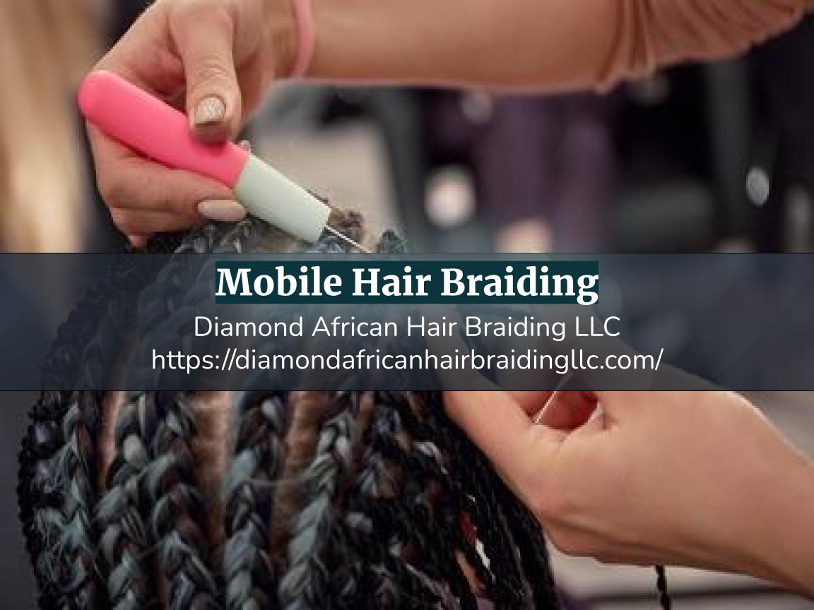 Diamond African Hair Braiding LLC 1960 Springfield Ave, Maplewood New Jersey 07040