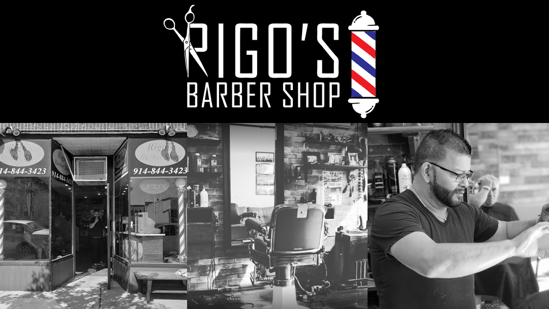 Rigo's Barber Shop 240 Halstead Ave, Harrison New York 10528