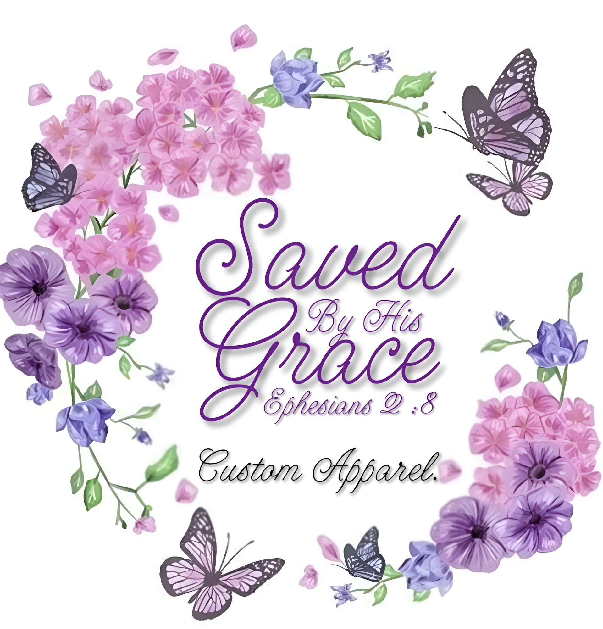 Saved By His Grace Grace Custom Apparel Stroud