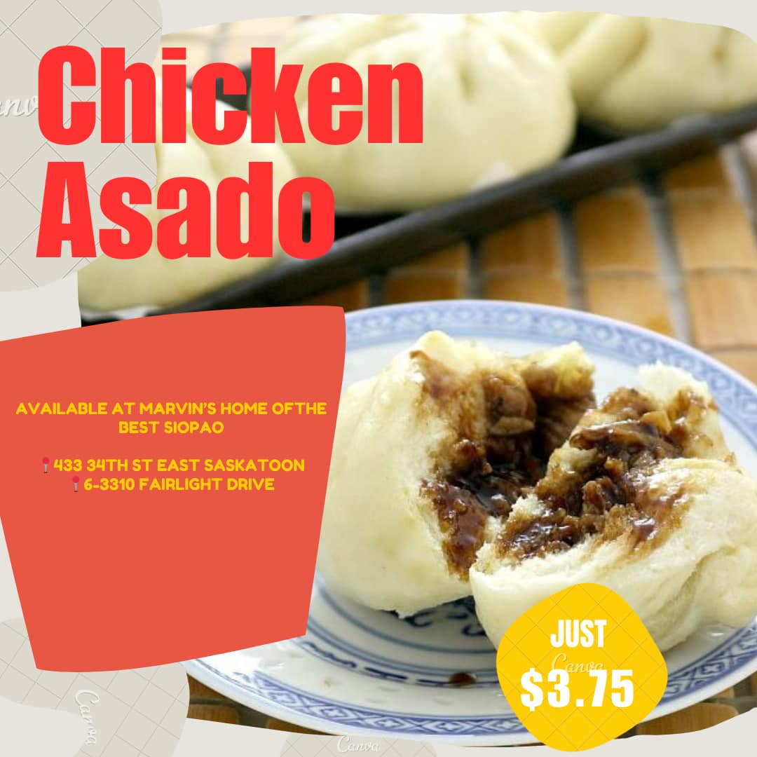 Marvin’s Home of the best Siopao 3310 Fairlight Dr #6, Saskatoon, SK S7M 4Z1