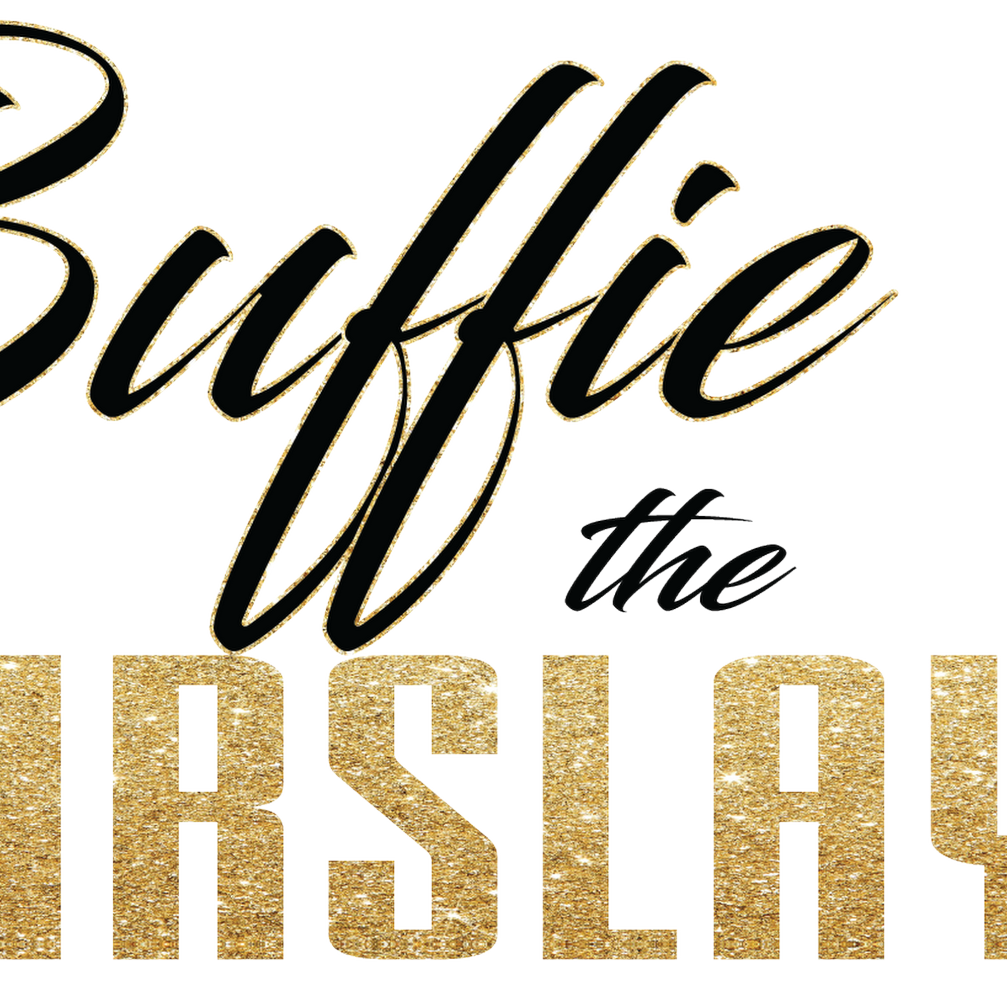 Buffie the Hairslayer