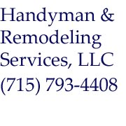 Handyman & Remodeling Services LLC
